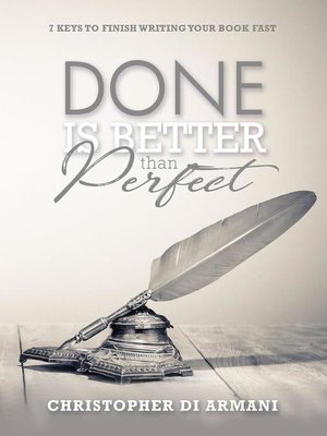 cover image of Done is Better than Perfect